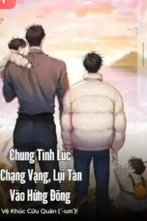 Chung Tình Lúc Chạng Vạng, Lụi Tàn Vào Hửng Đông