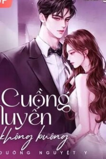 Cuồng Luyến Không Buông