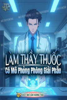 Làm Thầy Thuốc Có Mô Phỏng Phòng Giải Phẫu