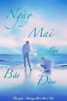 Ngày Mai Lại Bắt Đầu