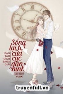 Sống Lại Tại Cửa Cục Dân Chính