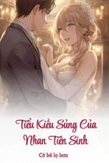 Tiểu Kiều Sủng Của Nhan Tiên Sinh