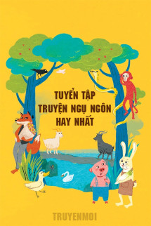 Tuyển Tập Truyện Ngụ Ngôn Hay Nhất