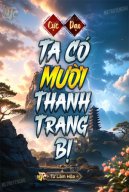 Cực Đạo: Ta Có Mười Thanh Trang Bị