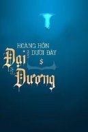 Hoàng Hôn Dưới Đáy Đại Dương