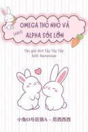 Omega Thỏ Nhỏ Và Alpha Sói Lớn