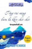 Tổng Tài Nàng Luôn Là Khóc Chít Chít