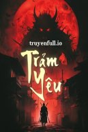 Trảm Yêu - Ma Lạt Bạch Thái